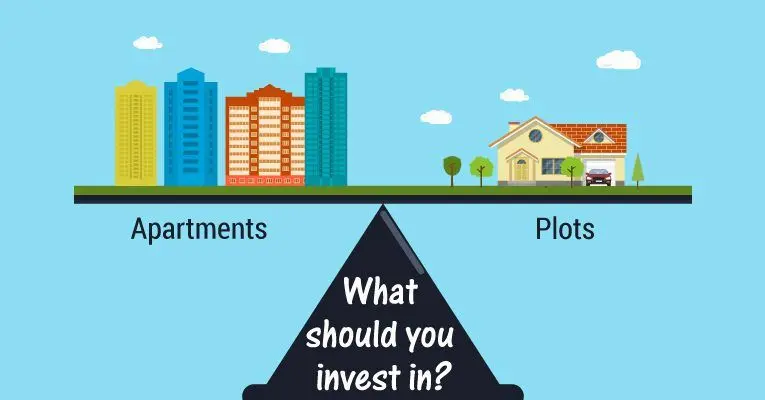 Which makes better investment apartments or plots